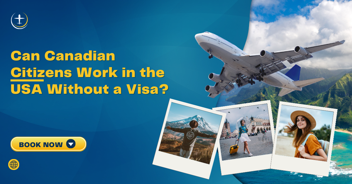 You are currently viewing Can Canadian Citizens Work in the USA Without a Visa?